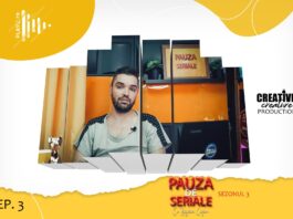PAUZA DE SERIALE- SEZONUL 3 – EP. 3