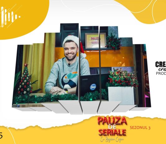 PAUZA DE SERIALE- SEZONUL 3 – EP. 5