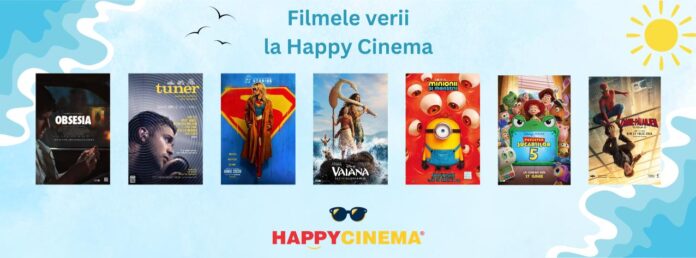 Filmele verii la Happy Cinema